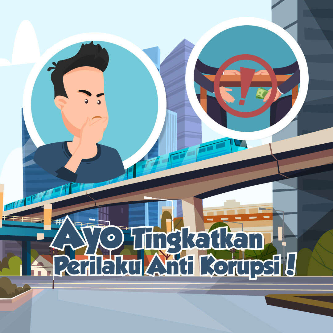 Ayo Tingkatkan Perilaku Anti Korupsi