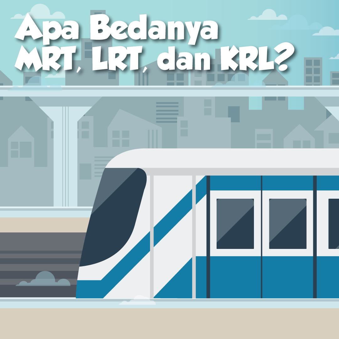 Apa Bedanya MRT, LRT, dan KRL