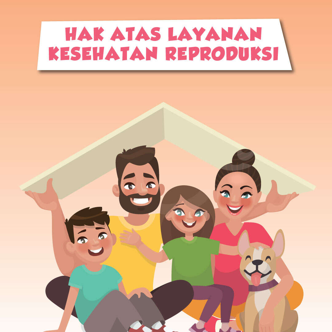 Hak Atas Layanan Kesehatan Reproduksi