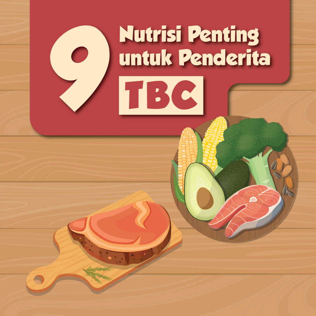 9 Nutrisi Penting untuk Penderita TBC