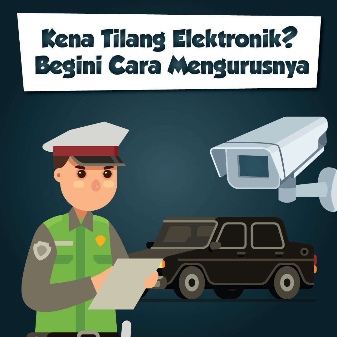 Kena Tilang Elektronik? Begini Cara Mengurusnya