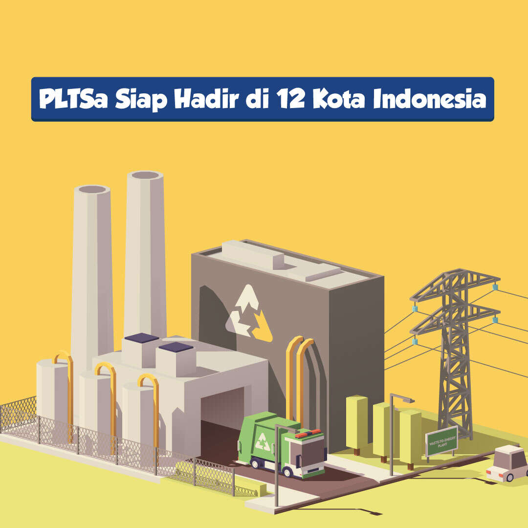 PLTSa Siap Hadir di 12 Kota Indonesia