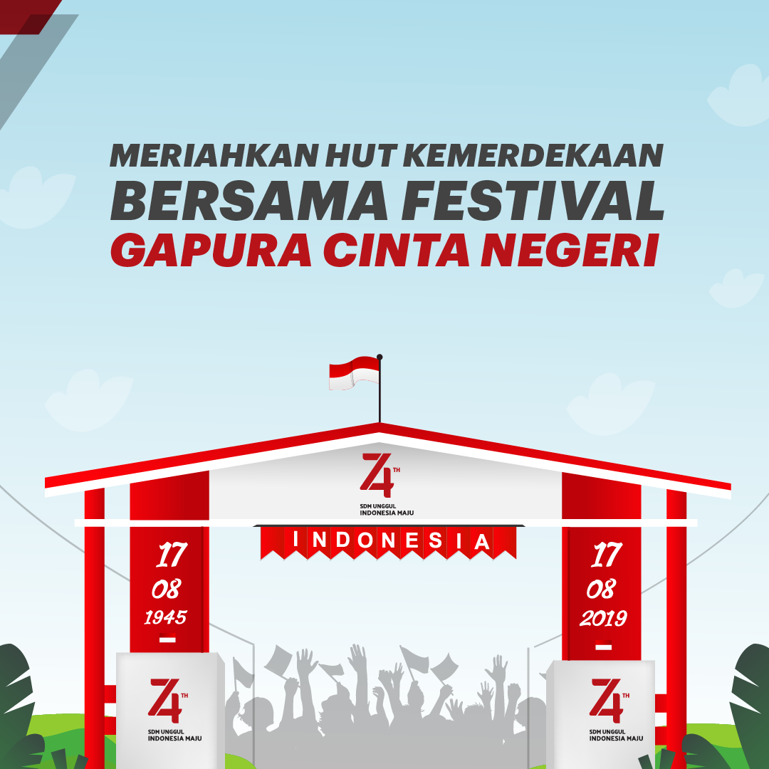 Meriahkan HUT Kemerdekaan Bersama Festival Gapura Cinta Negeri