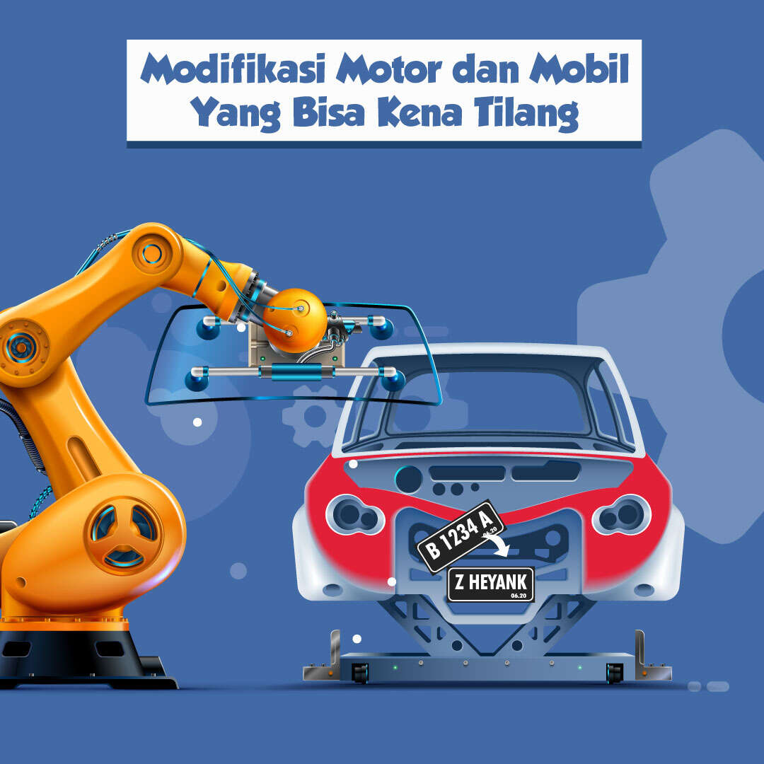 Modifikasi Motor dan Mobil Yang Bisa Kena Tilang