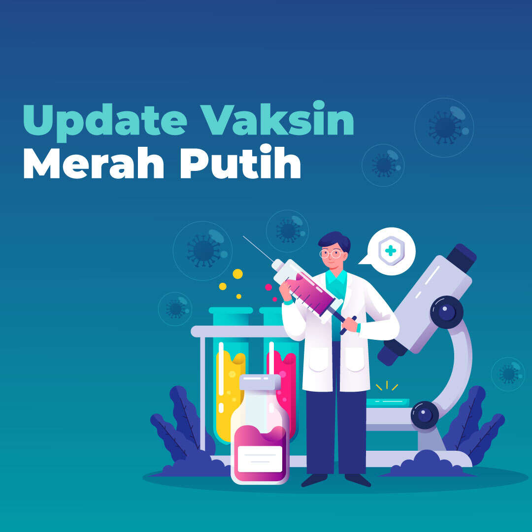 Update Vaksin Merah Putih