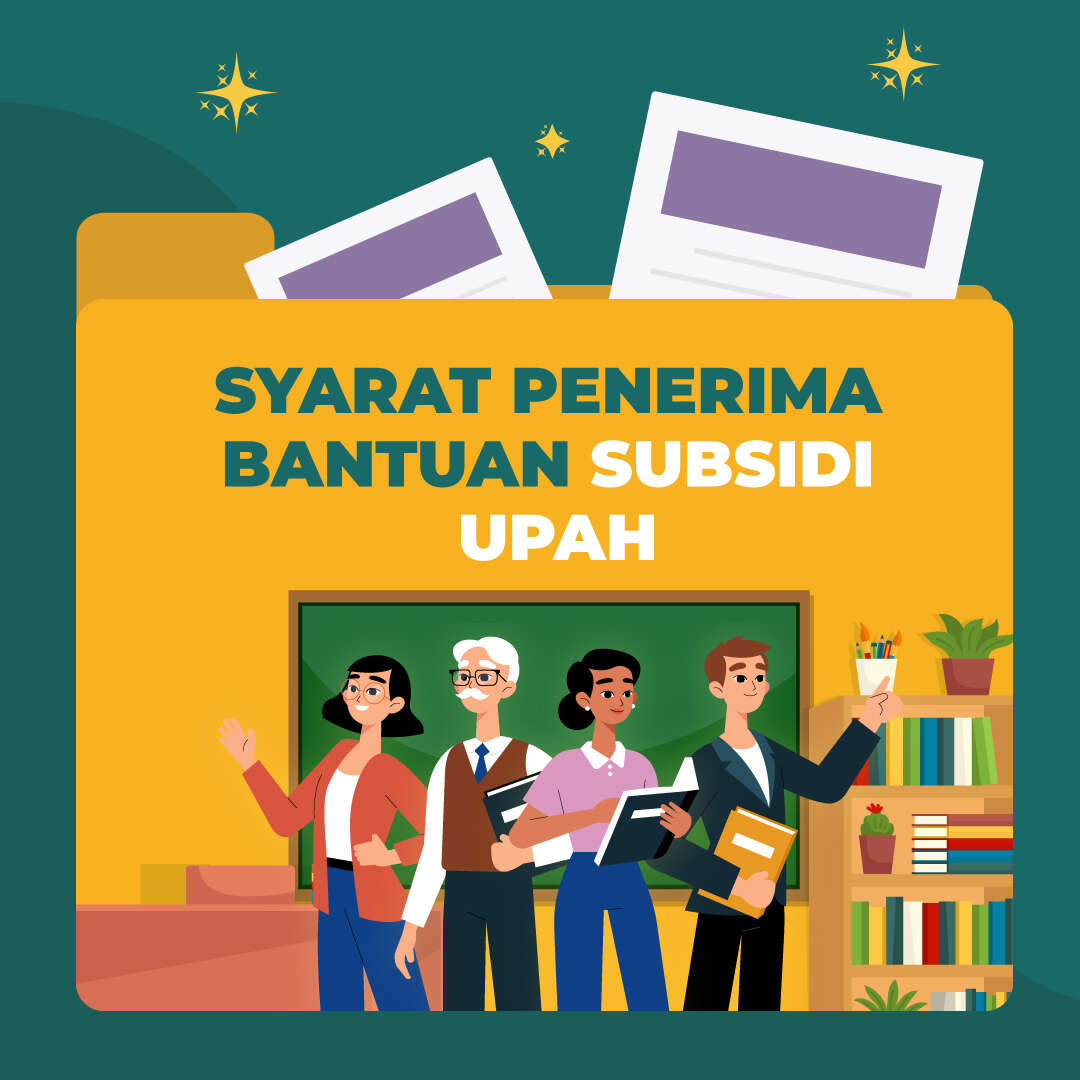 Syarat Penerima Bantuan Subsidi Upah