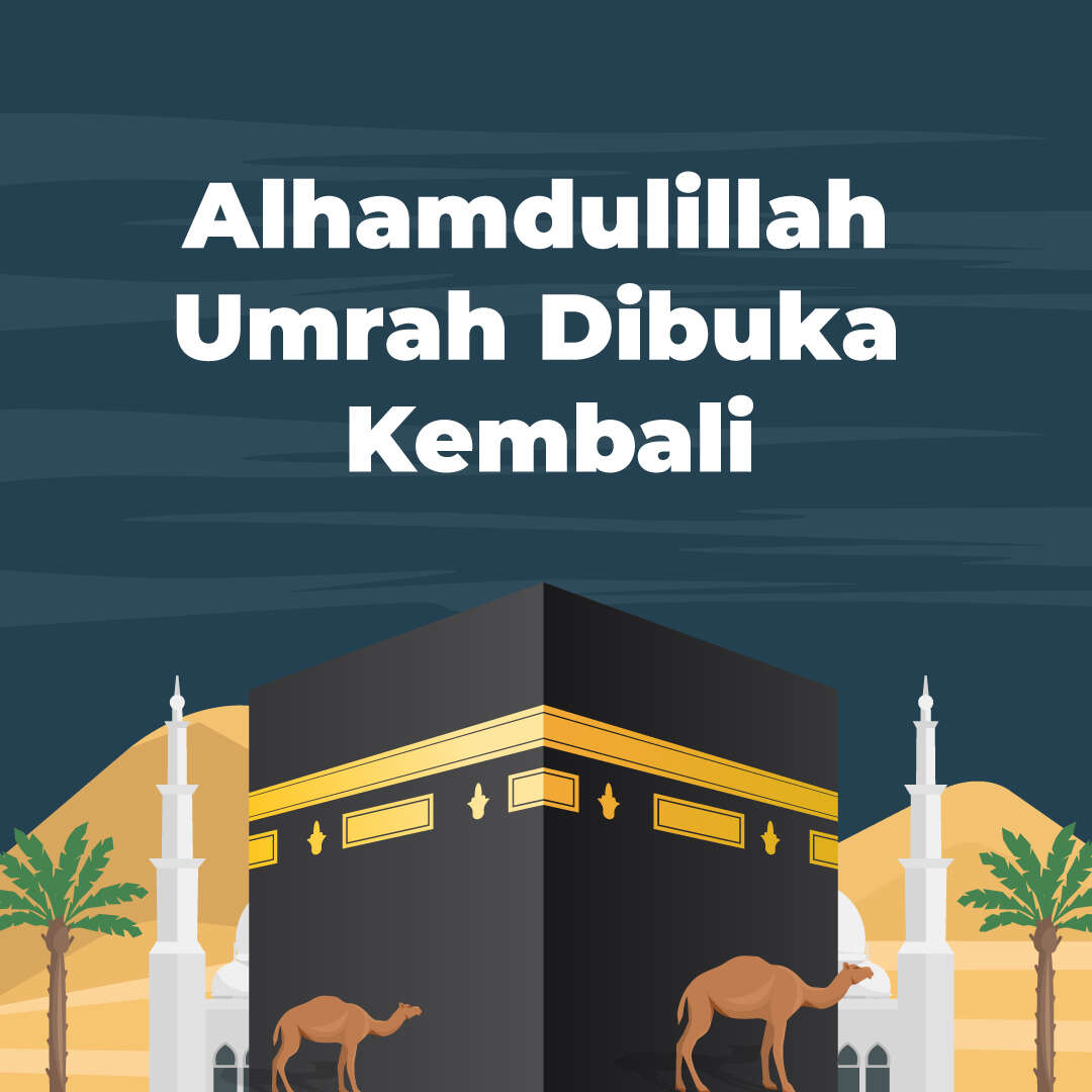 Alhamdulillah, Umrah Dibuka Kembali