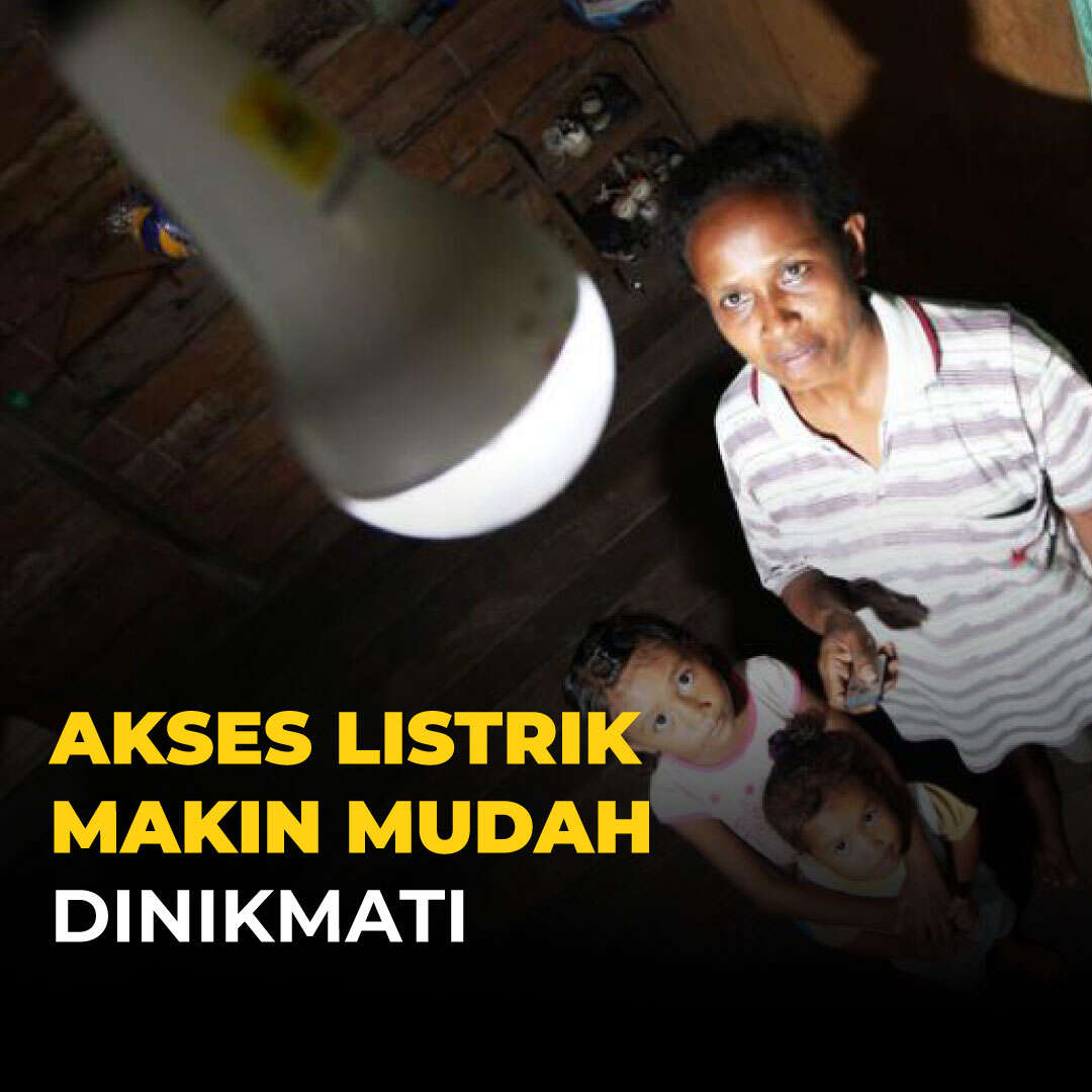 Akses Listrik Makin Mudah Dinikmati