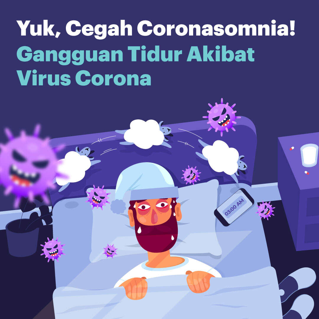 Yuk, Cegah Coronasomnia! Gangguan Tidur Akibat Virus Corona