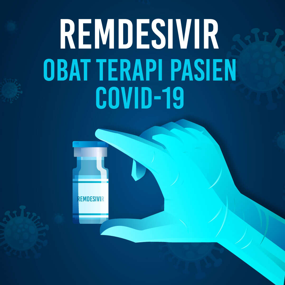 Remdesivir, Obat Terapi Pasien COVID-19