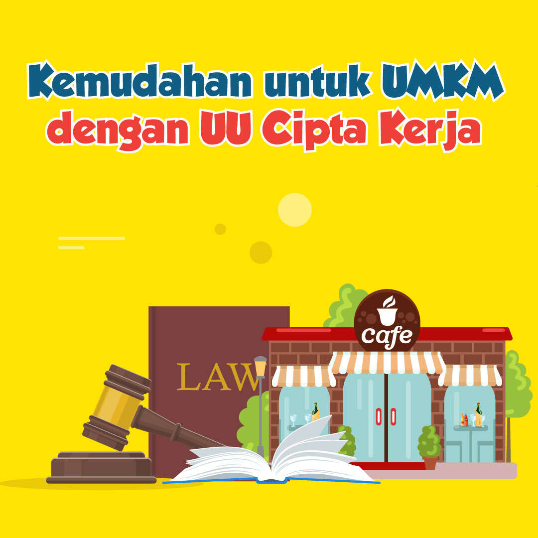 Kemudahan untuk UMKM dengan UU Cipta Kerja