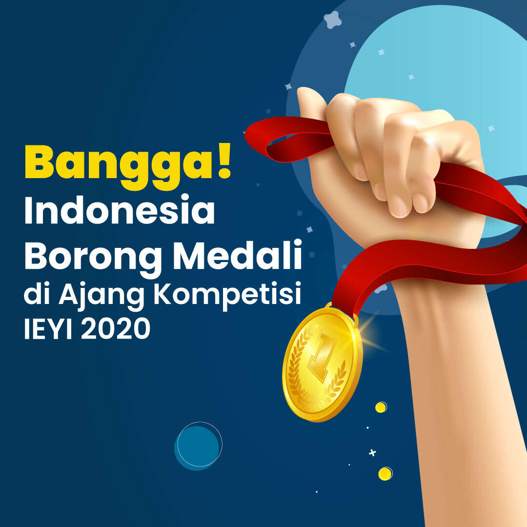 Indonesia Borong Medali di Ajang Kompetisi IEYI 2020