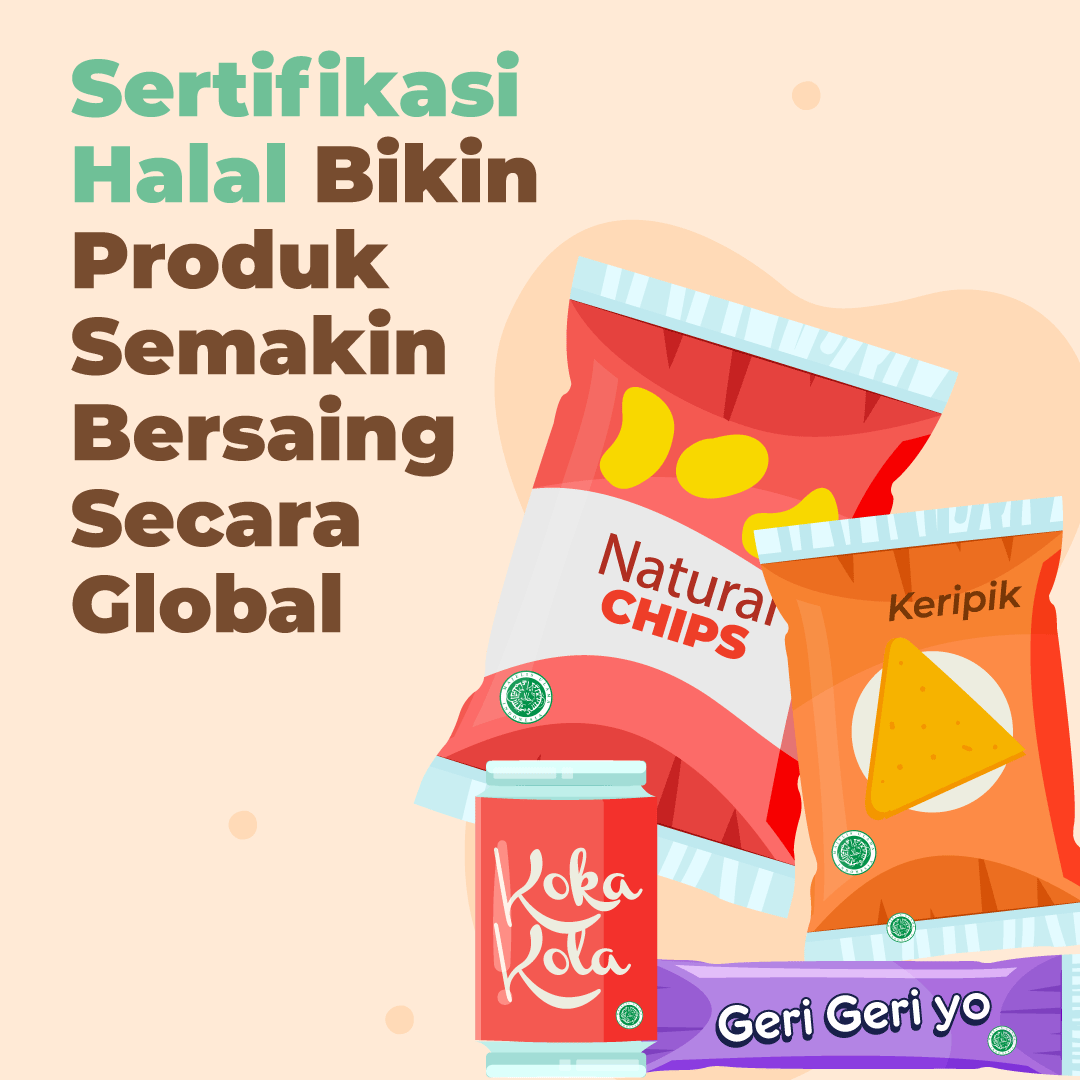 Sertifikasi Halal Bikin Produk Semakin Bersaing Secara Global