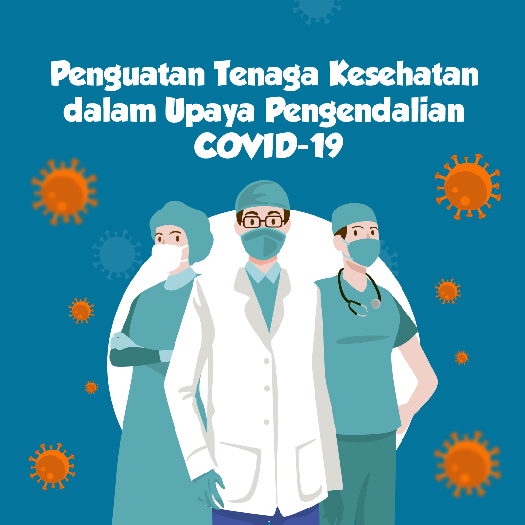 Penguatan Tenaga Kesehatan dalam Upaya Pengendalian COVID-19