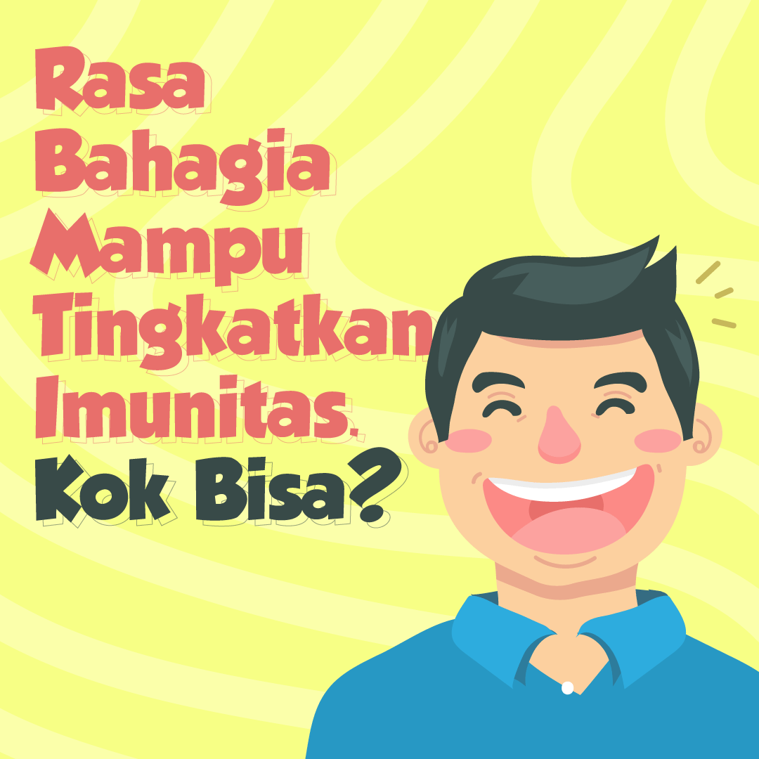 Rasa Bahagia Mampu Tangkal Virus, Kok Bisa?