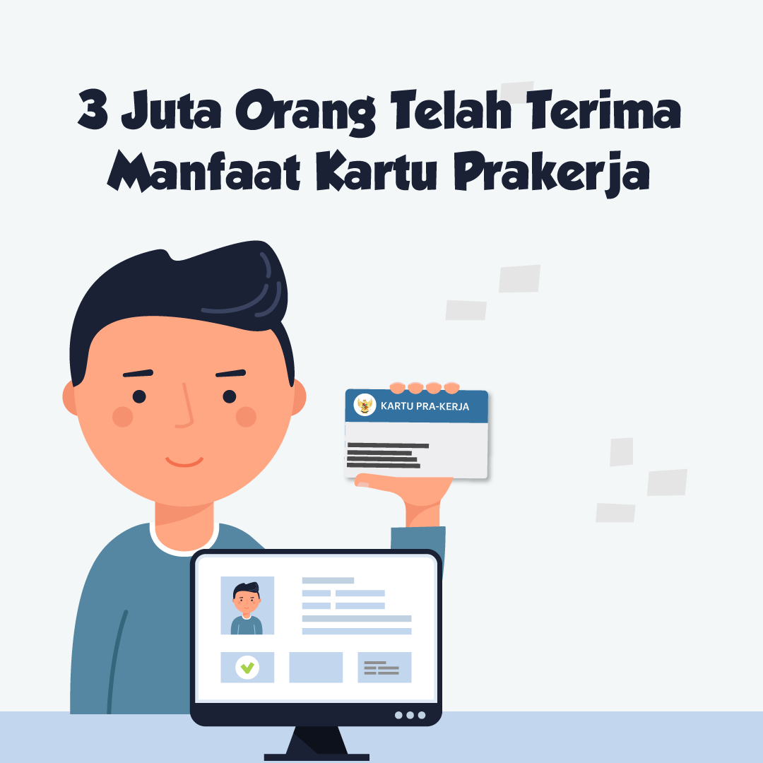 3 Juta Orang Telah Terima Manfaat Kartu Prakerja