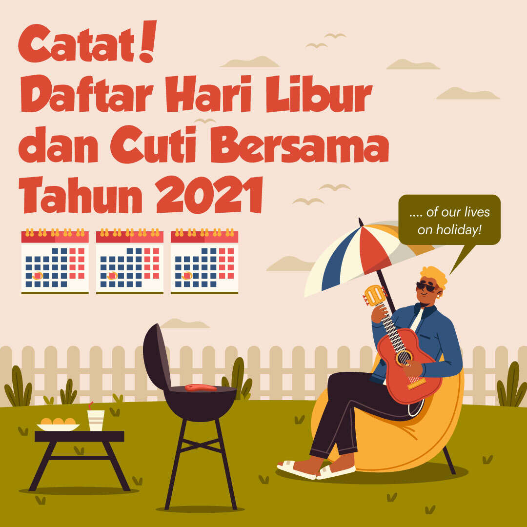 Catat! Daftar Hari Libur dan Cuti Bersama Tahun 2021