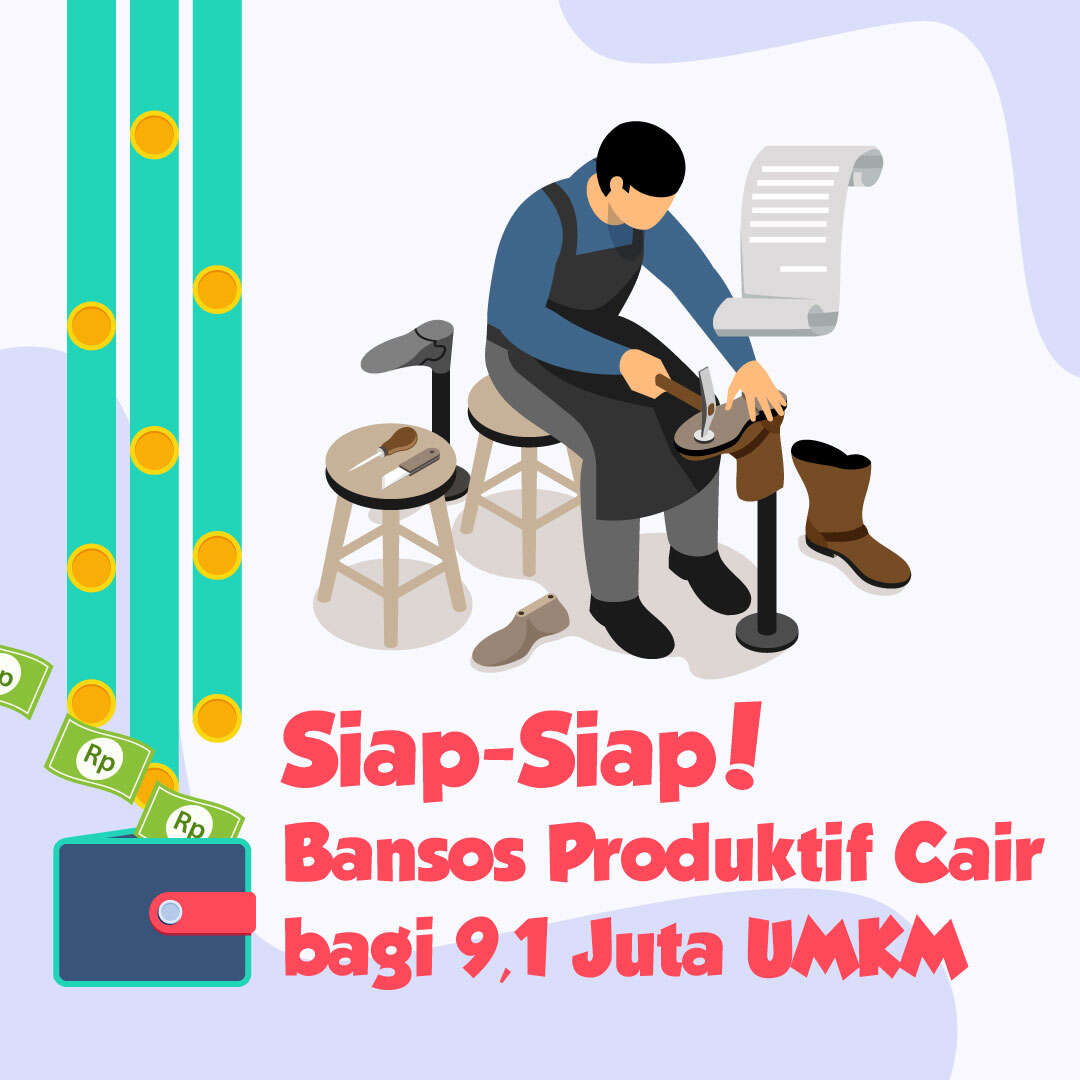 Siap-Siap! Bansos Produktif Cair bagi 9,1 Juta UMKM