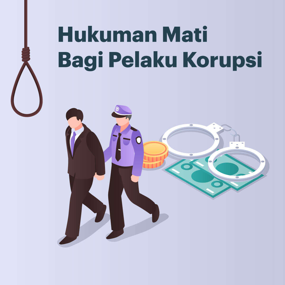Hukuman Mati bagi Pelaku Korupsi