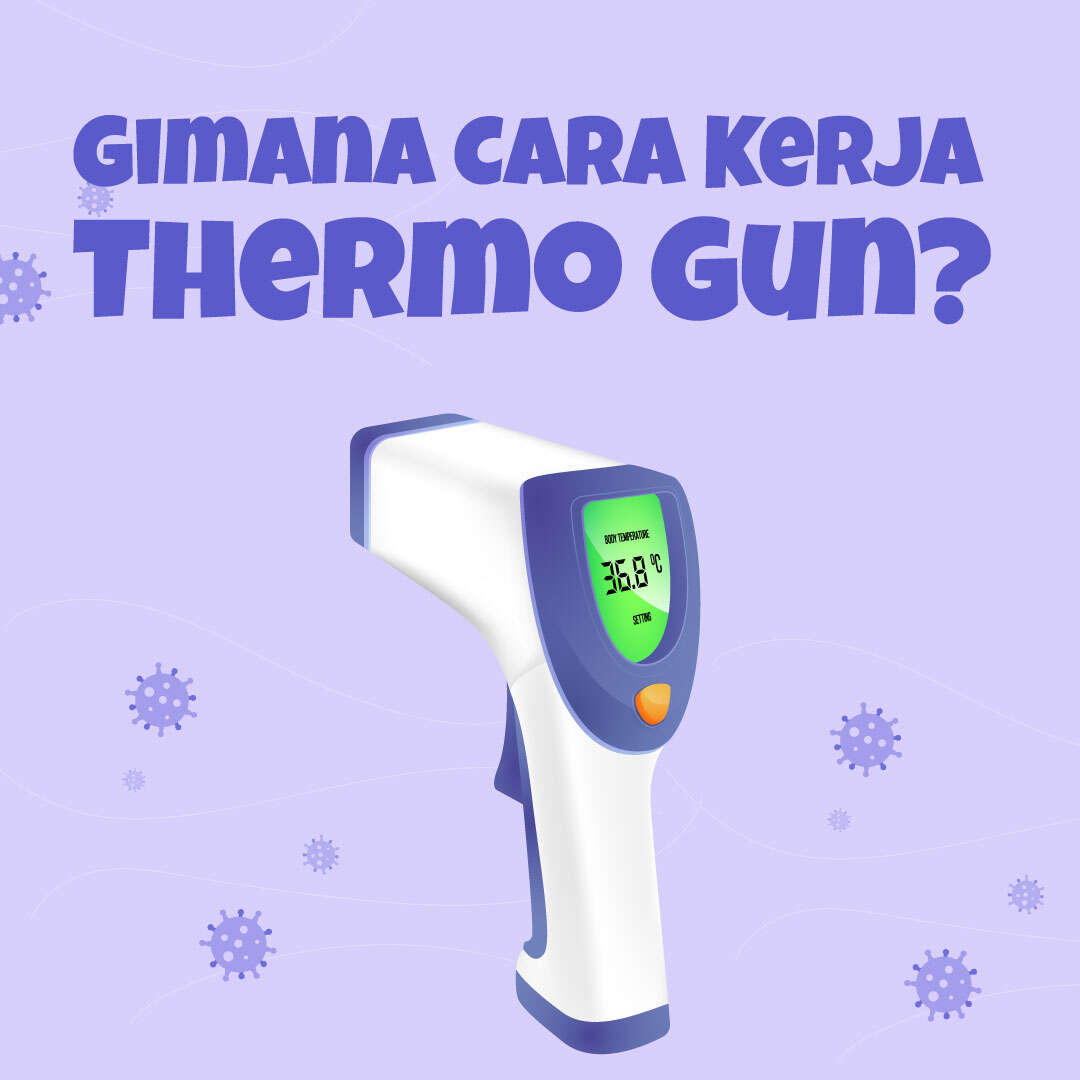 Bagaimana cara kerja thermo gun?
