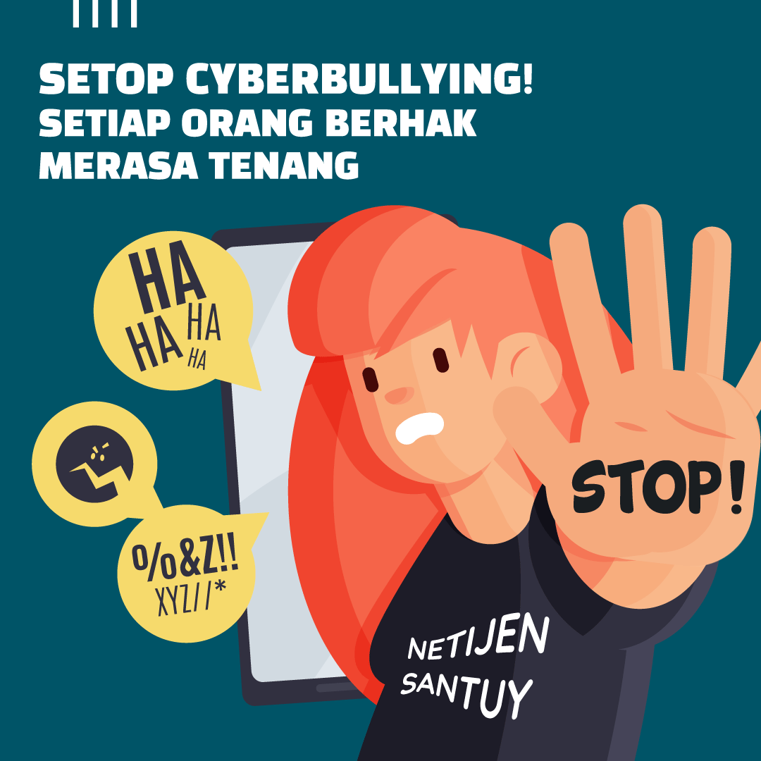 Setop Cyberbullying, Semua Orang Berhak Merasakan Tenang
