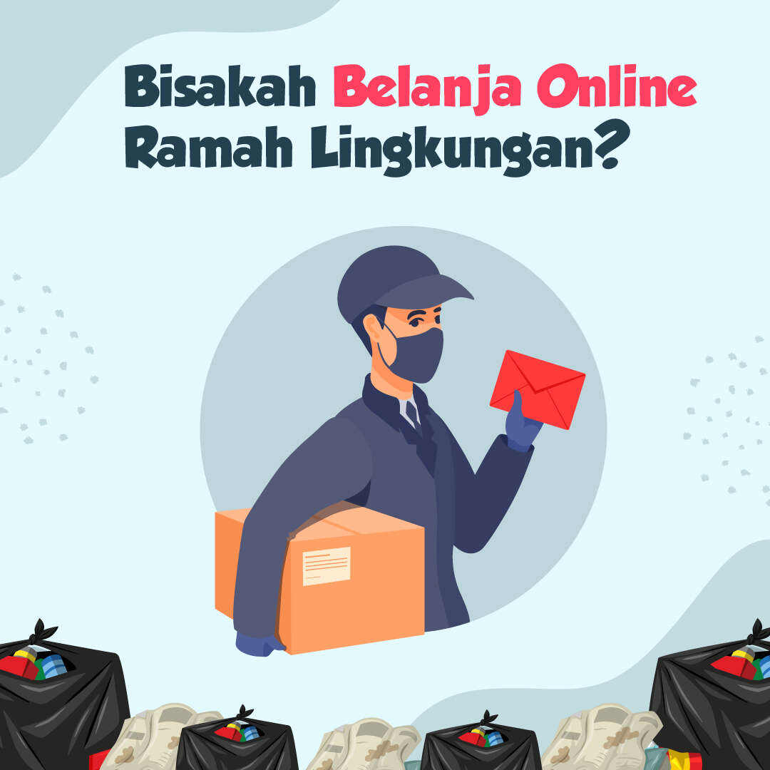 Bisakah Belanja Online Ramah Lingkungan?
