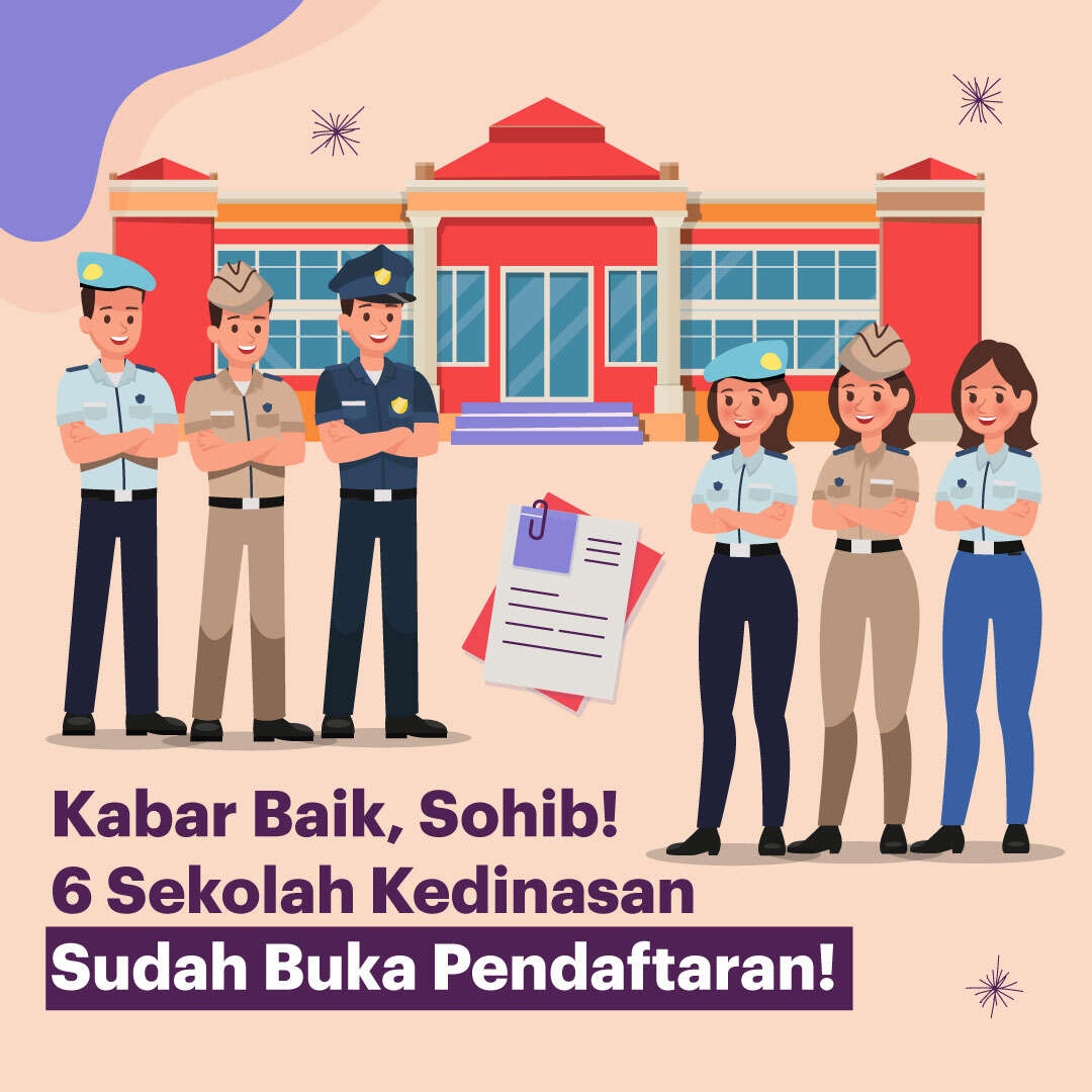 6 Sekolah Kedinasan Sudah Buka Pendaftaran!
