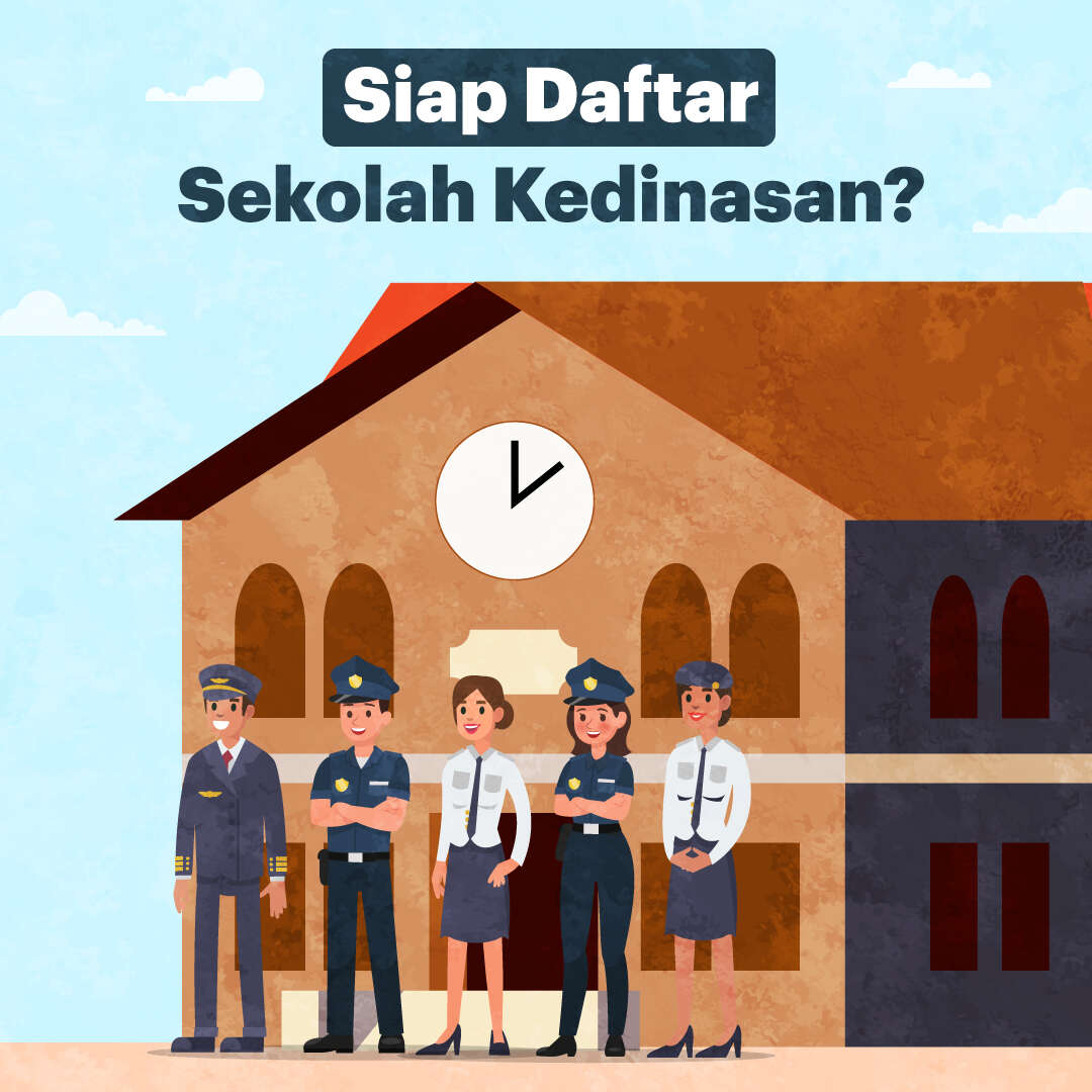 Siap Daftar Sekolah Kedinasan?