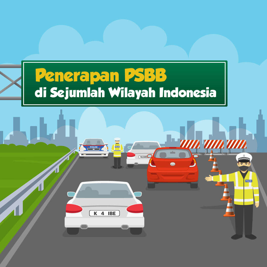 Penerapan PSBB di Sejumlah Wilayah Indonesia