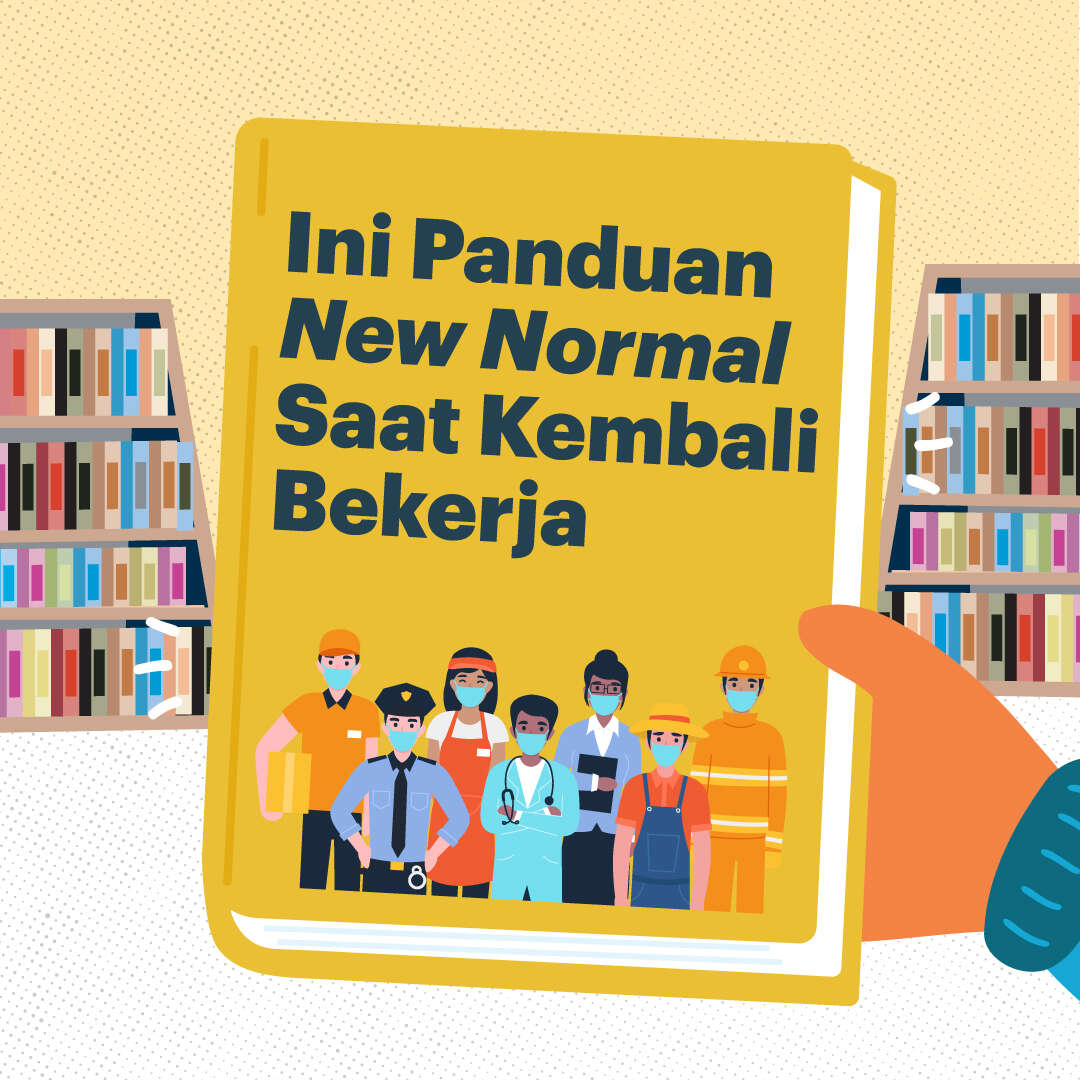 Ini Panduan New Normal Saat Kembali Bekerja
