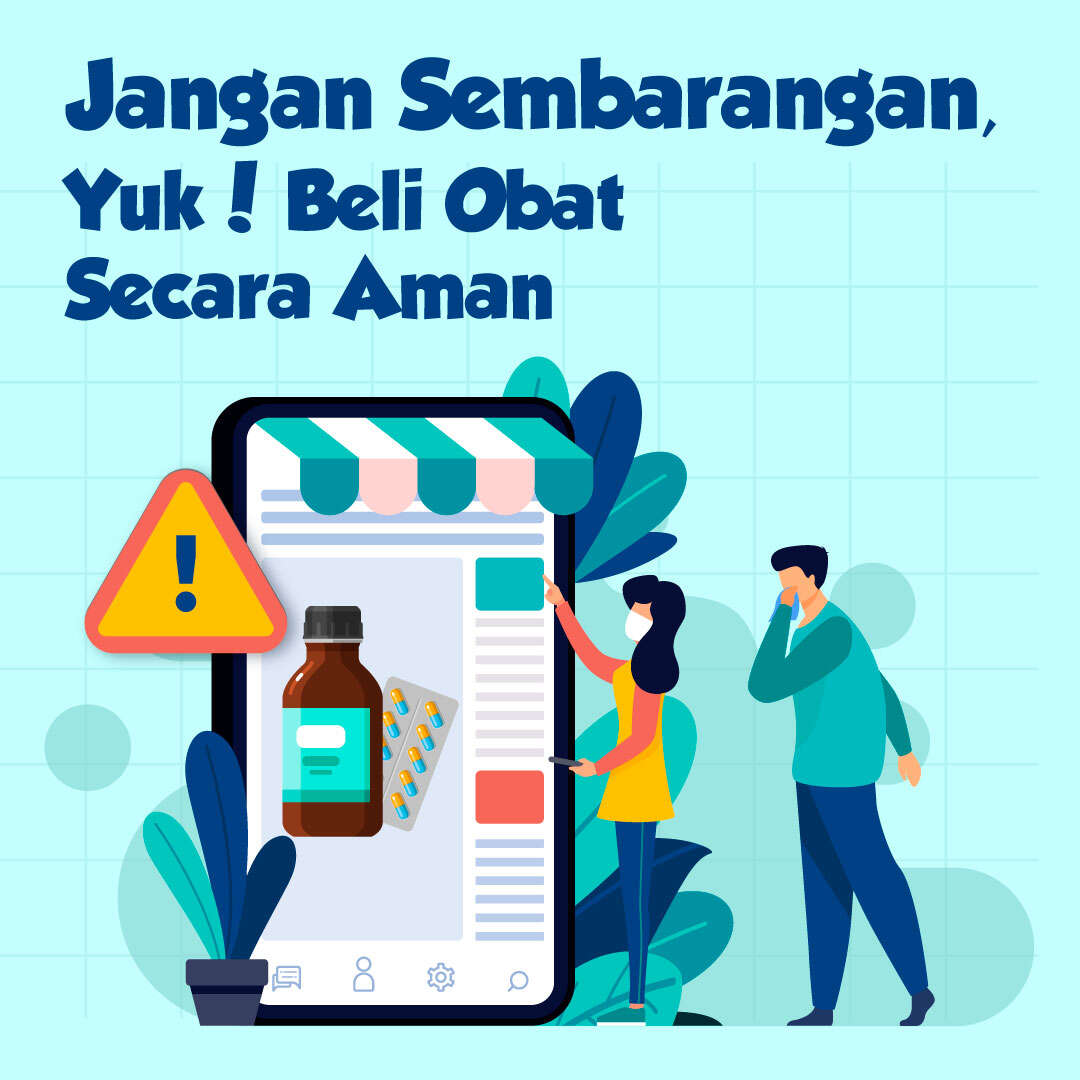 Jangan Sembarangan,Yuk! Beli Obat Secara Aman