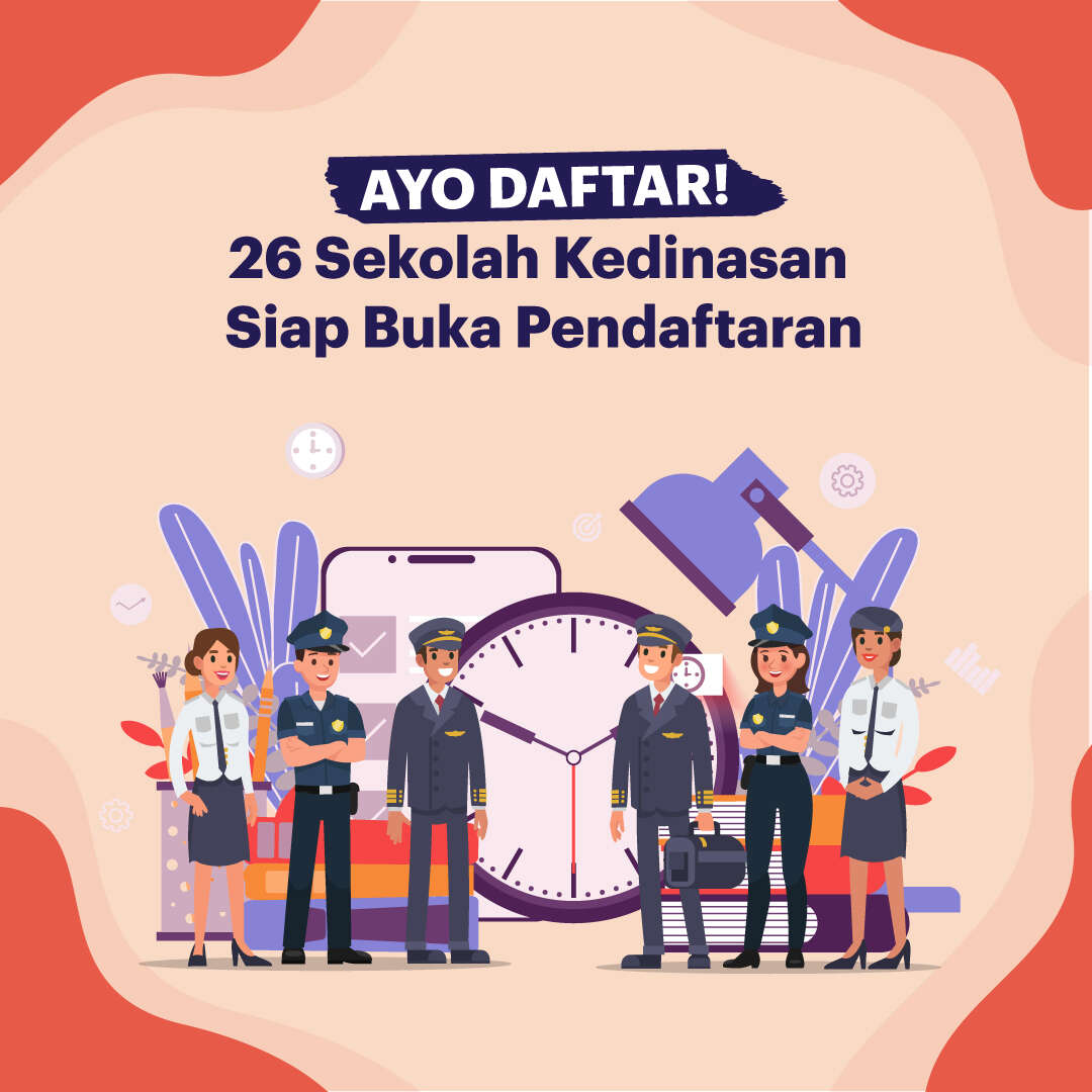 Ayo Daftar! 26 Sekolah Kedinasan Siap Buka Pendaftaran