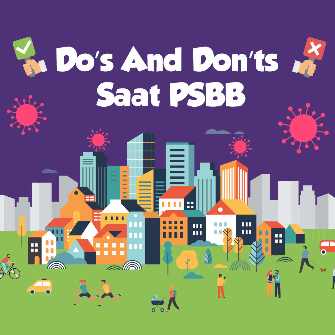 Do’s And Don’ts Saat PSBB