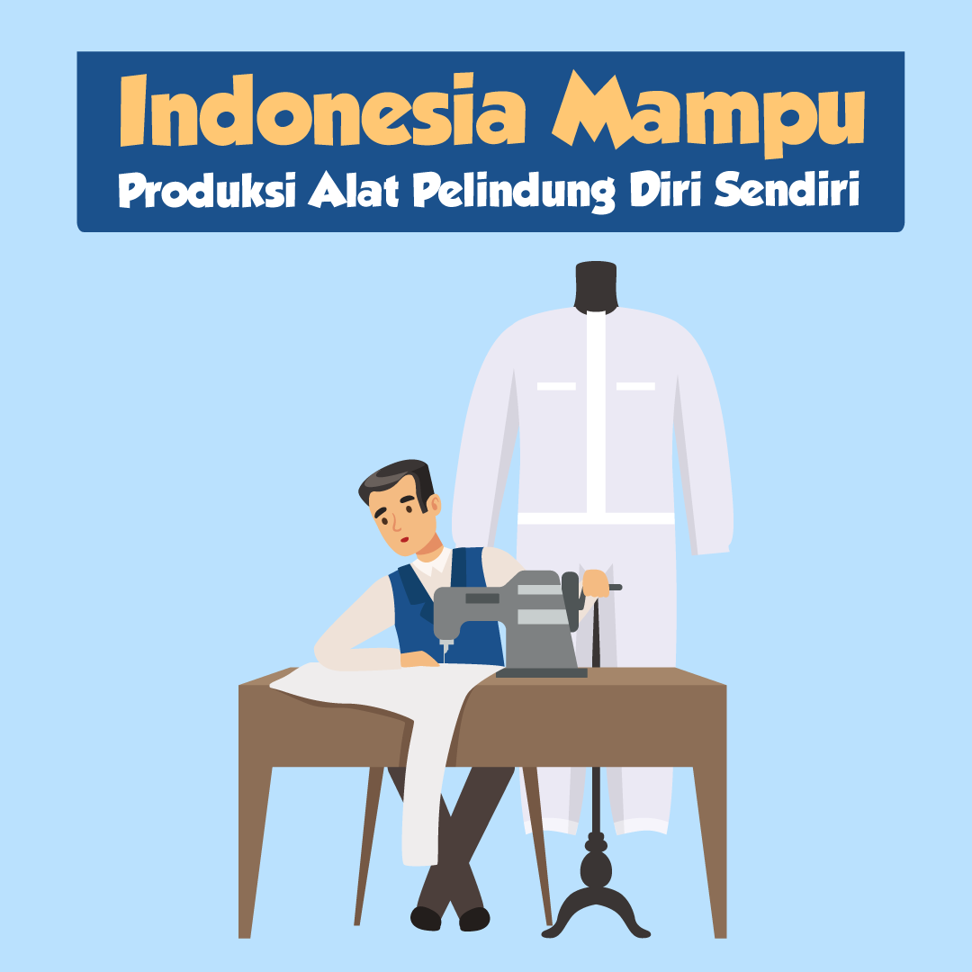 Indonesia Mampu, Produksi Alat Pelindung Diri Sendiri
