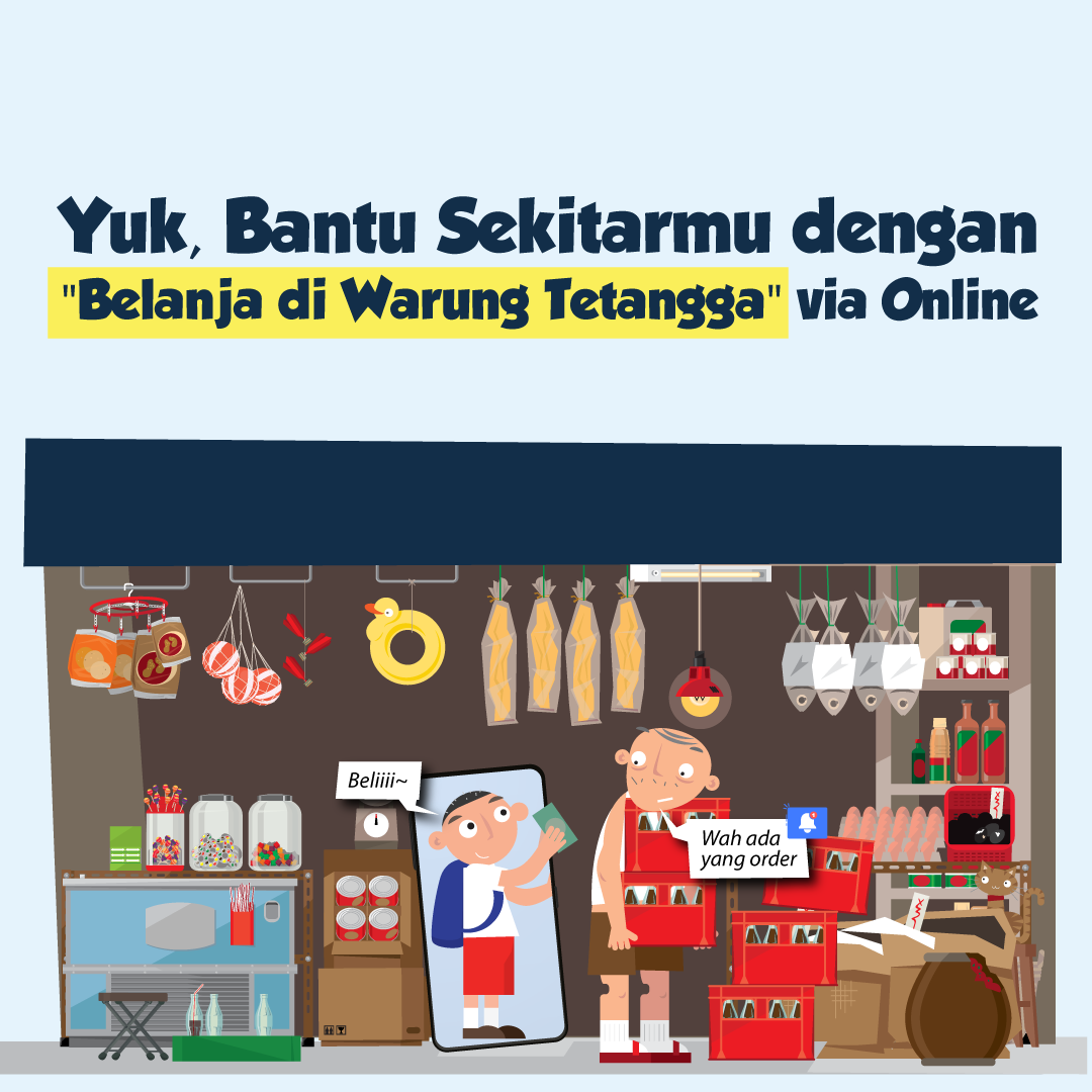 Yuk, Bantu Sekitarmu dengan "Belanja di Warung Tetangga"  via Online 