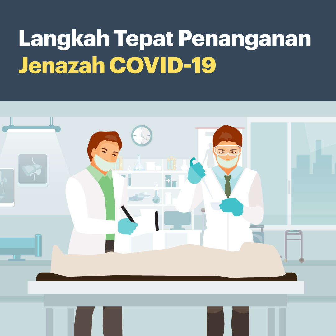 Langkah Tepat Penanganan Jenazah COVID-19 