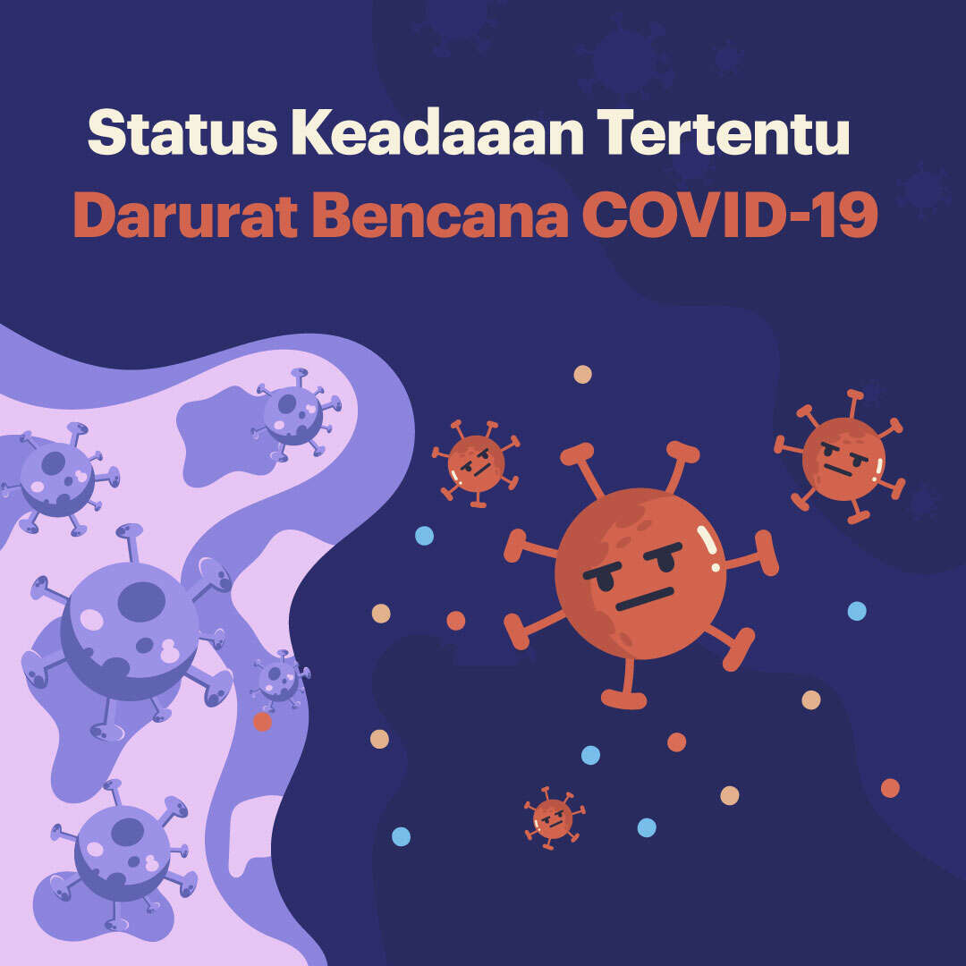 Status Keadaan Tertentu Darurat Bencana Wabah Penyakit Akibat Virus Corona di Indonesia