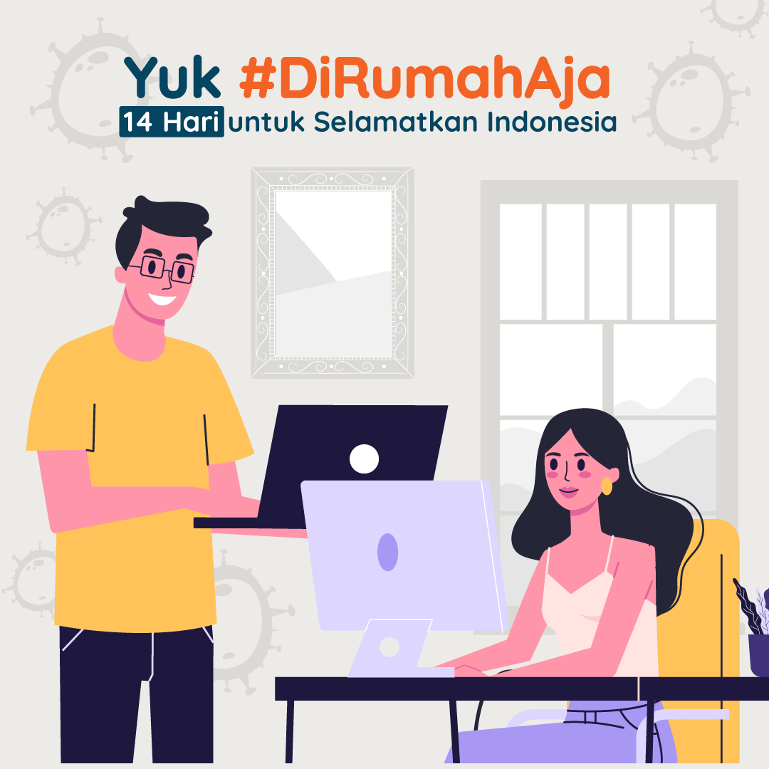 Yuk #DiRumahSaja, 14 Hari Untuk Selamatkan Indonesia
