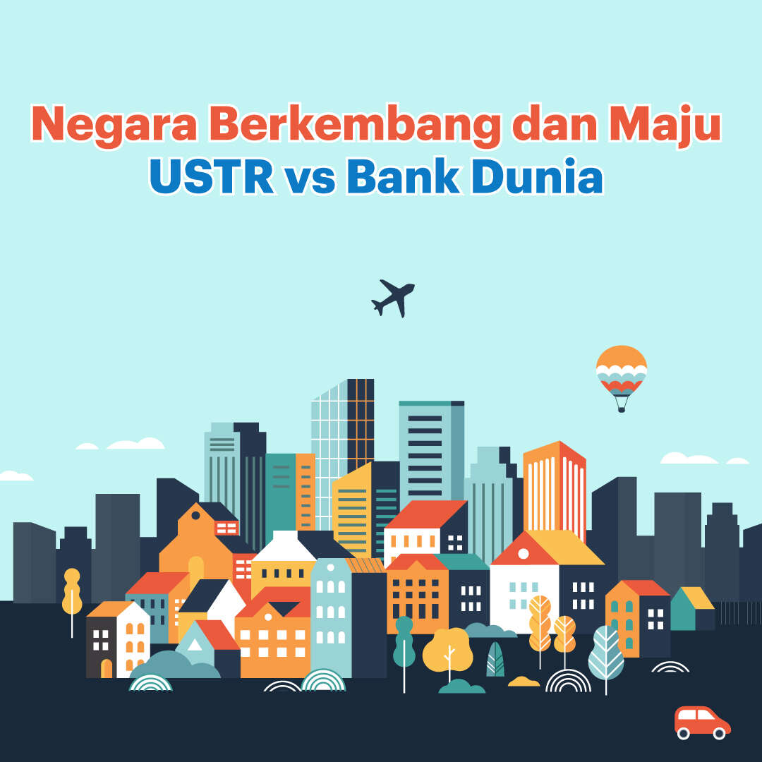 Negara Berkembang dan Maju USTR vs Bank Dunia