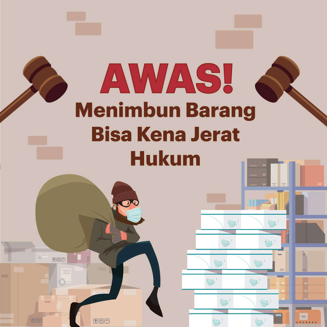 Awas! Menimbun Barang Bisa Kena Jerat Hukum