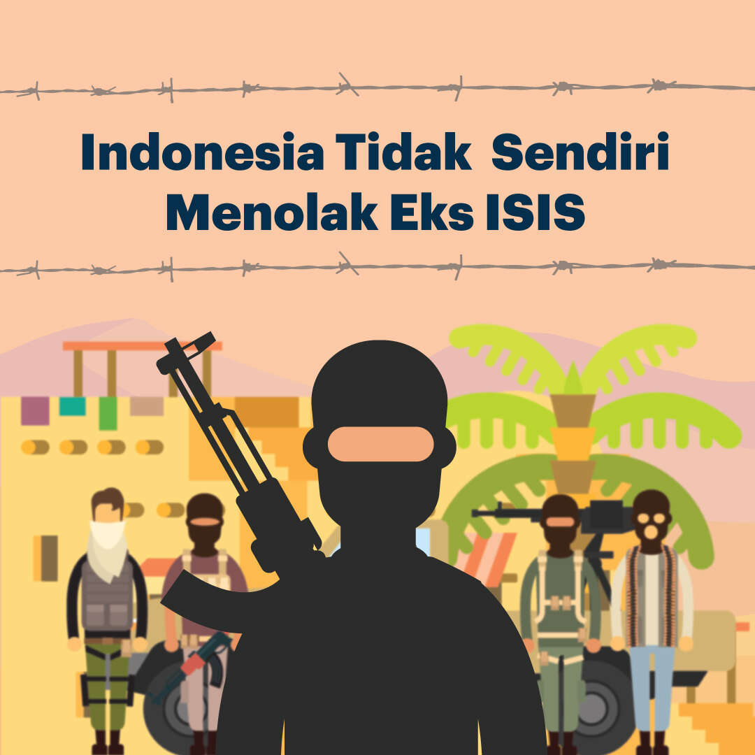 Indonesia Tidak Sendiri Menolak Eks ISIS