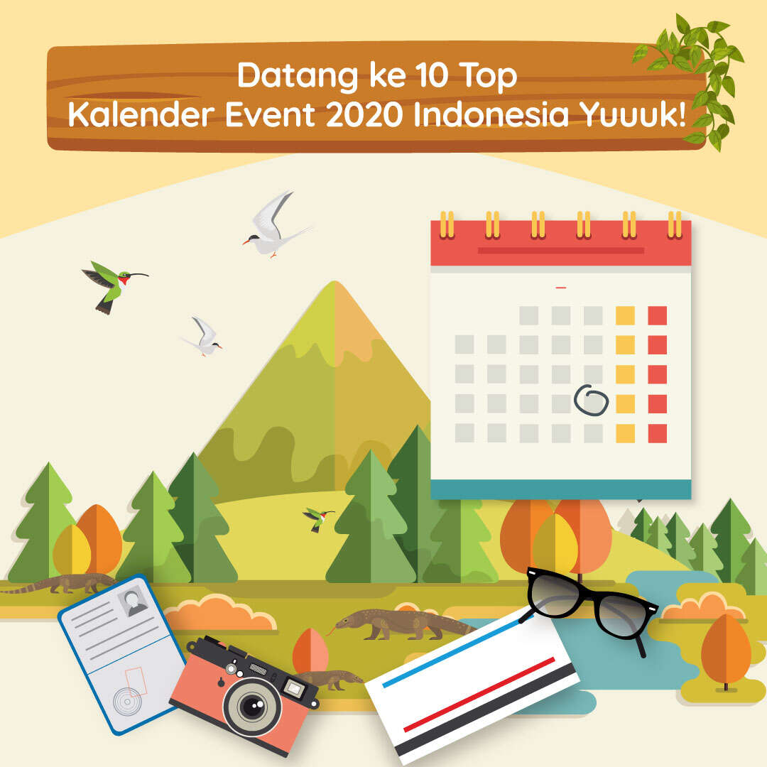 Datang ke 10 Top Kalender Event 2020 Indonesia Yuk!