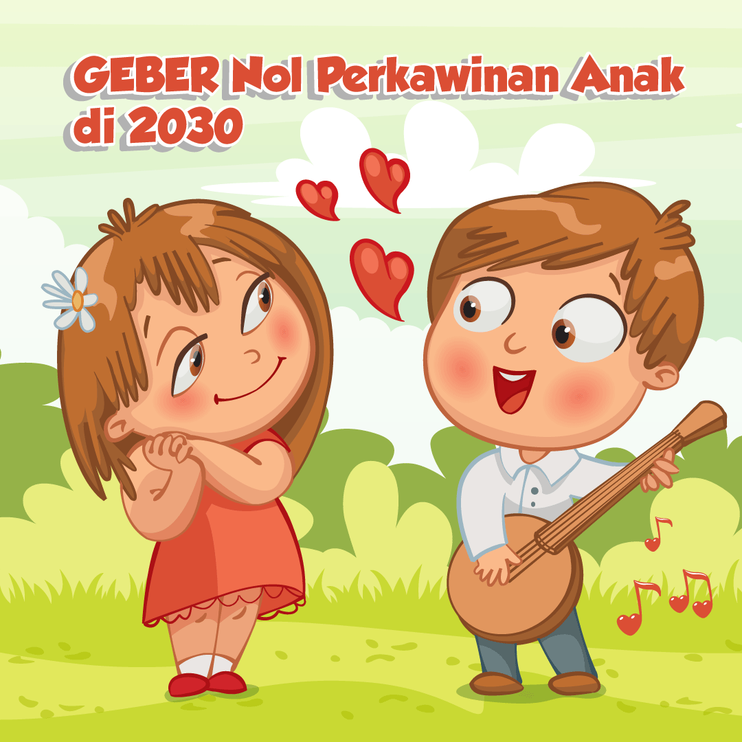 GEBER Nol Perkawinan Anak di 2030