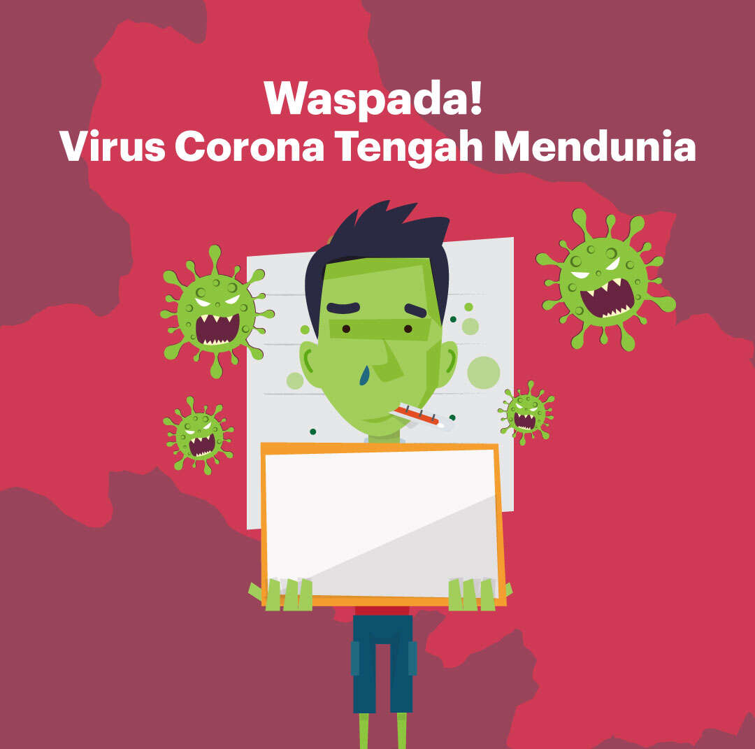 Waspada! Virus Corona Tengah Mendunia