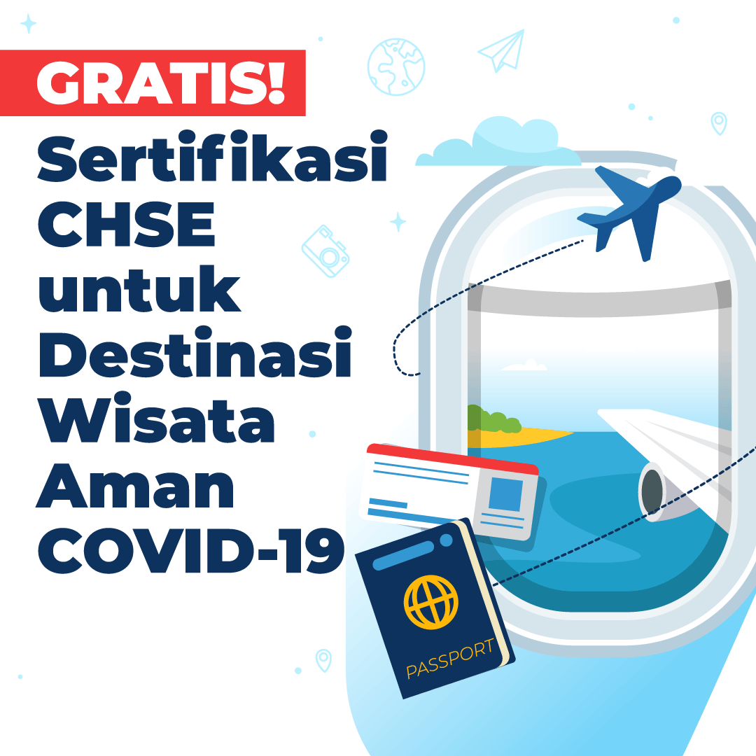 GRATIS! Sertifikasi CHSE untuk Destinasi Wisata Aman COVID-19