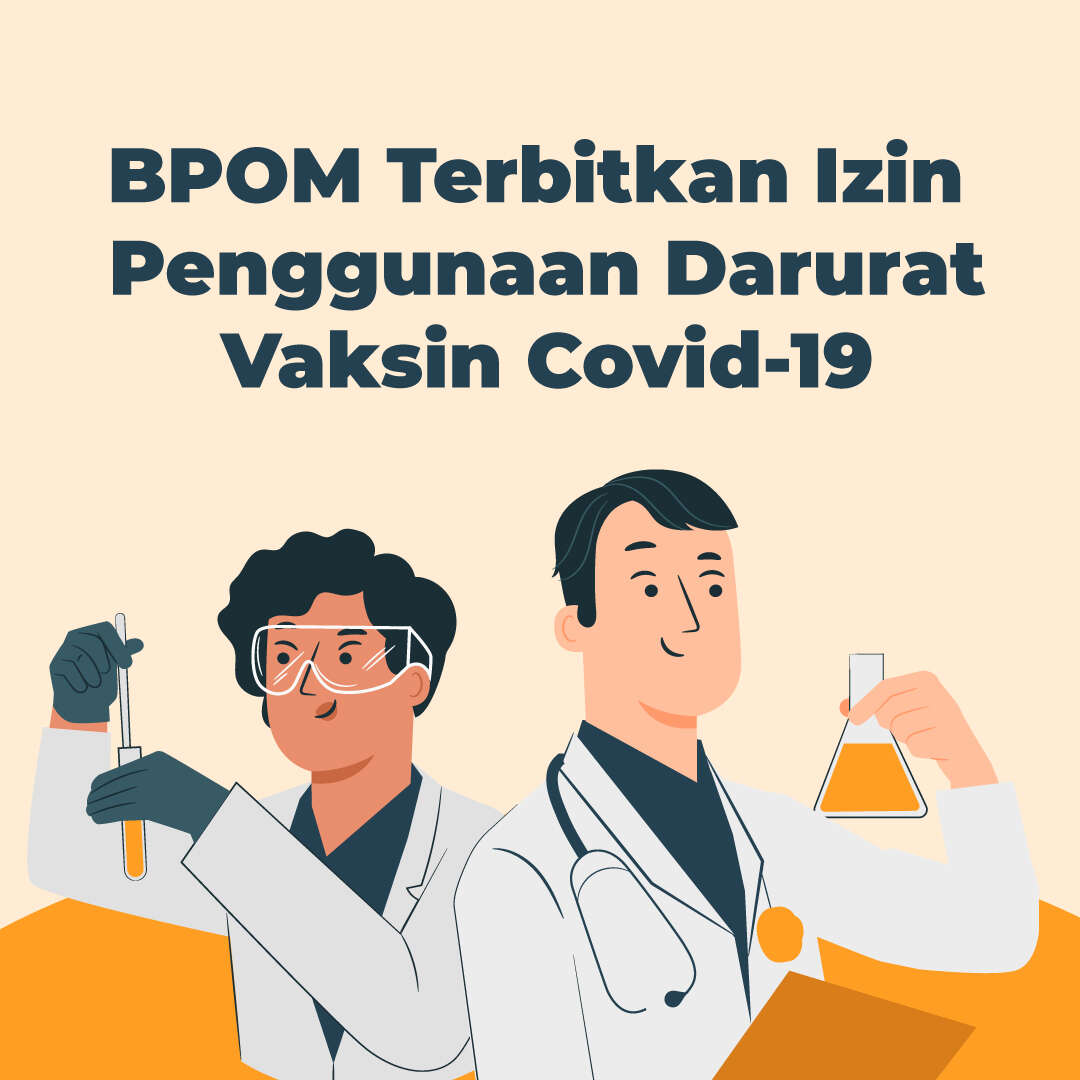 BPOM Terbitkan Izin Penggunaan Darurat Vaksin Covid-19