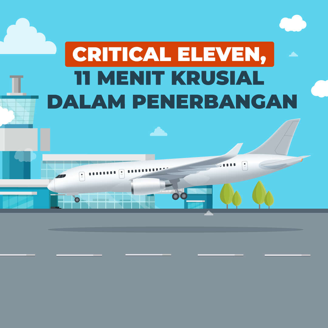 Critical Eleven, 11 Menit Krusial dalam Penerbangan