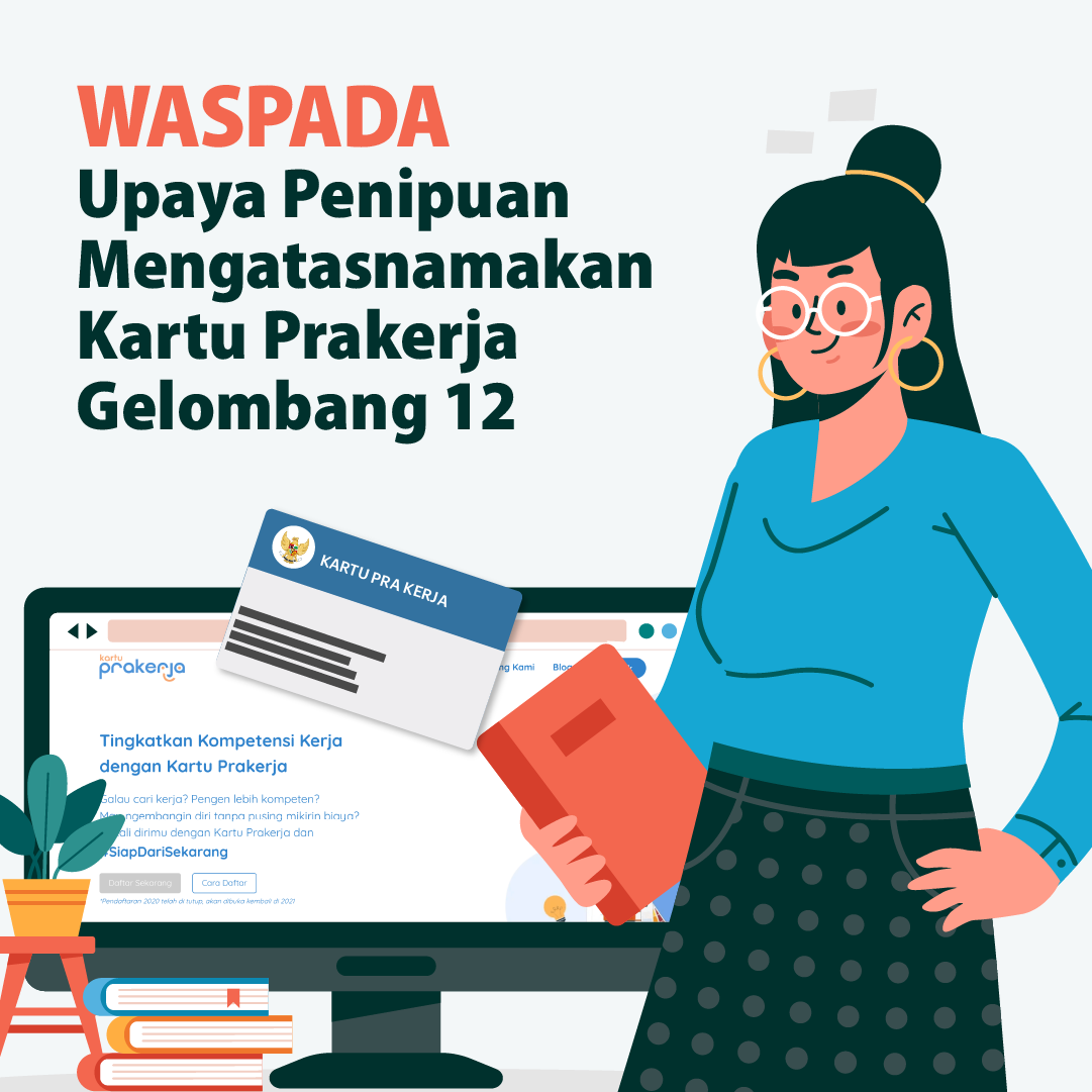 Waspada Upaya Penipuan Mengatasnamakan Kartu Prakerja Gelombang 12