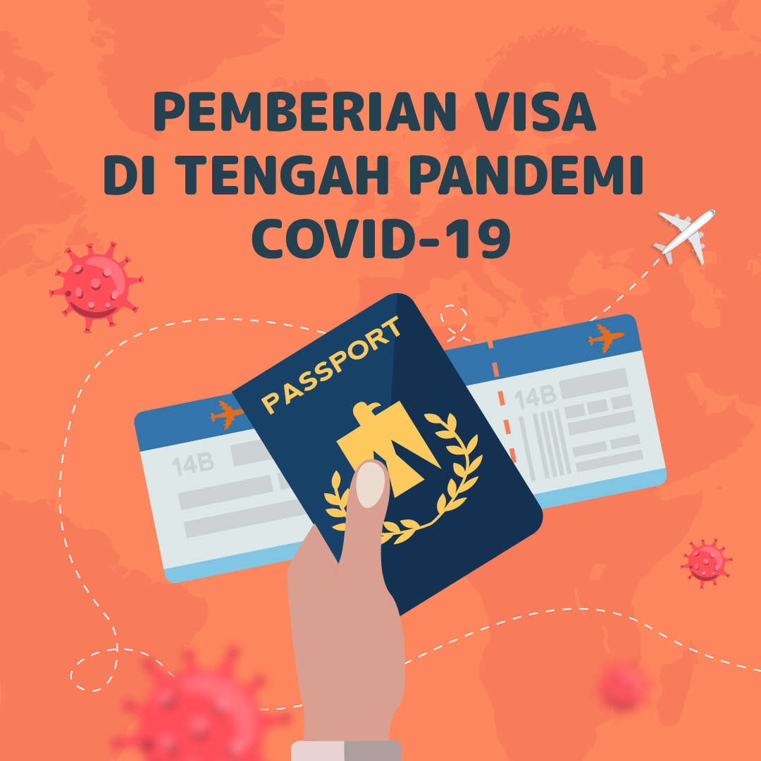 Pemberian Visa di Tengah Pandemi Covid-19