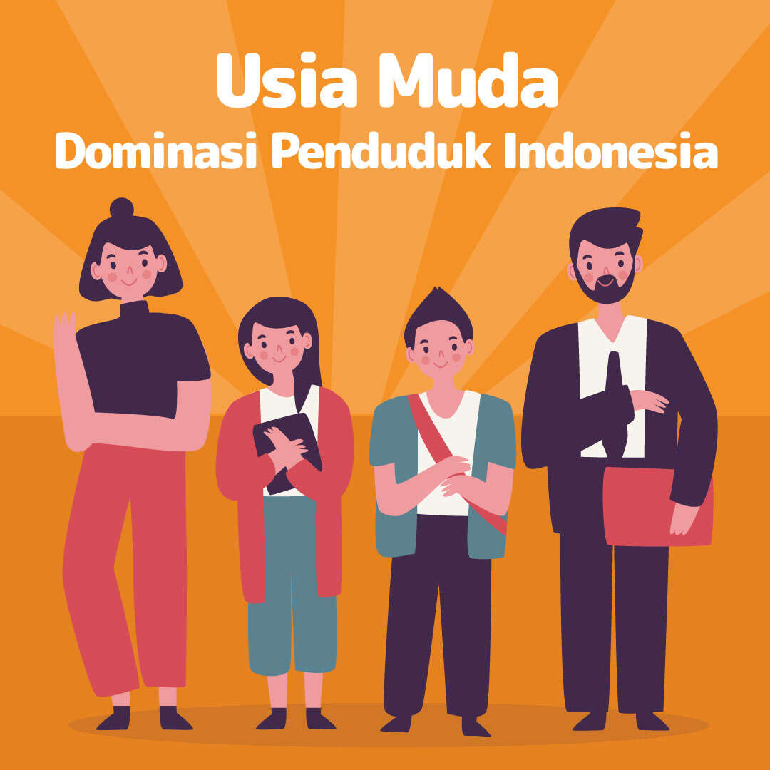 Usia Muda Dominasi Penduduk Indonesia